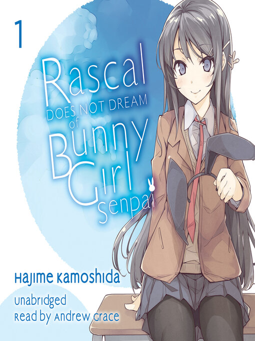 Title details for Rascal Does Not Dream of Bunny Girl Senpai by Hajime Kamoshida - Wait list